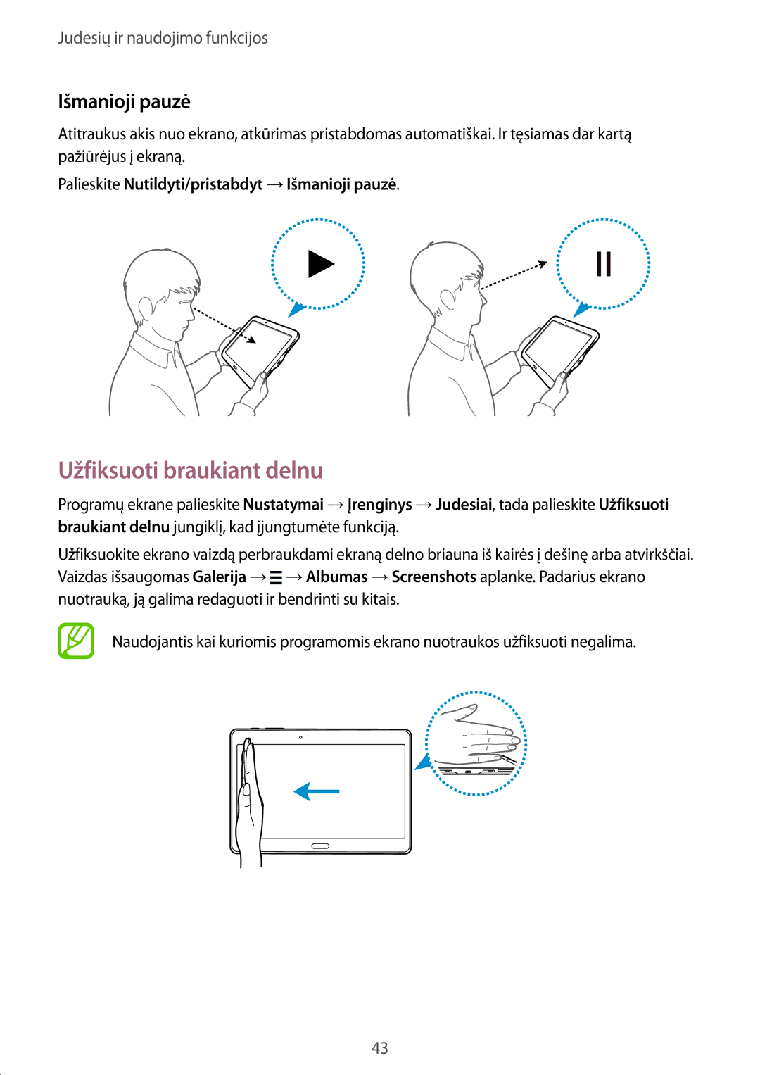 Samsung SM-T805NTSASEB, SM-T805NZWASEB Užfiksuoti braukiant delnu, Palieskite Nutildyti/pristabdyt →Išmanioji pauzė 