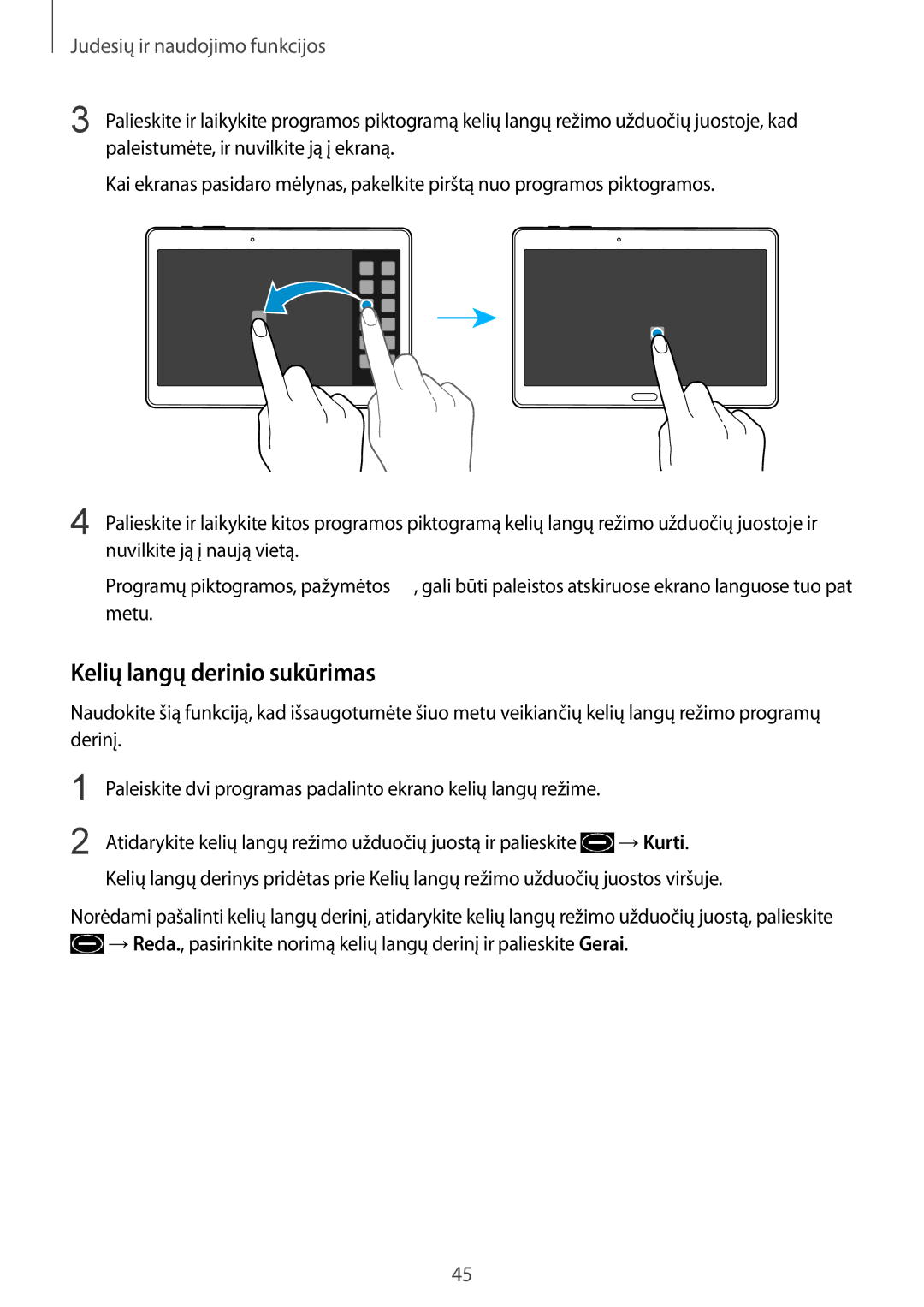 Samsung SM-T805NZWASEB, SM-T805NTSASEB, SM-T805NHAASEB manual Kelių langų derinio sukūrimas 