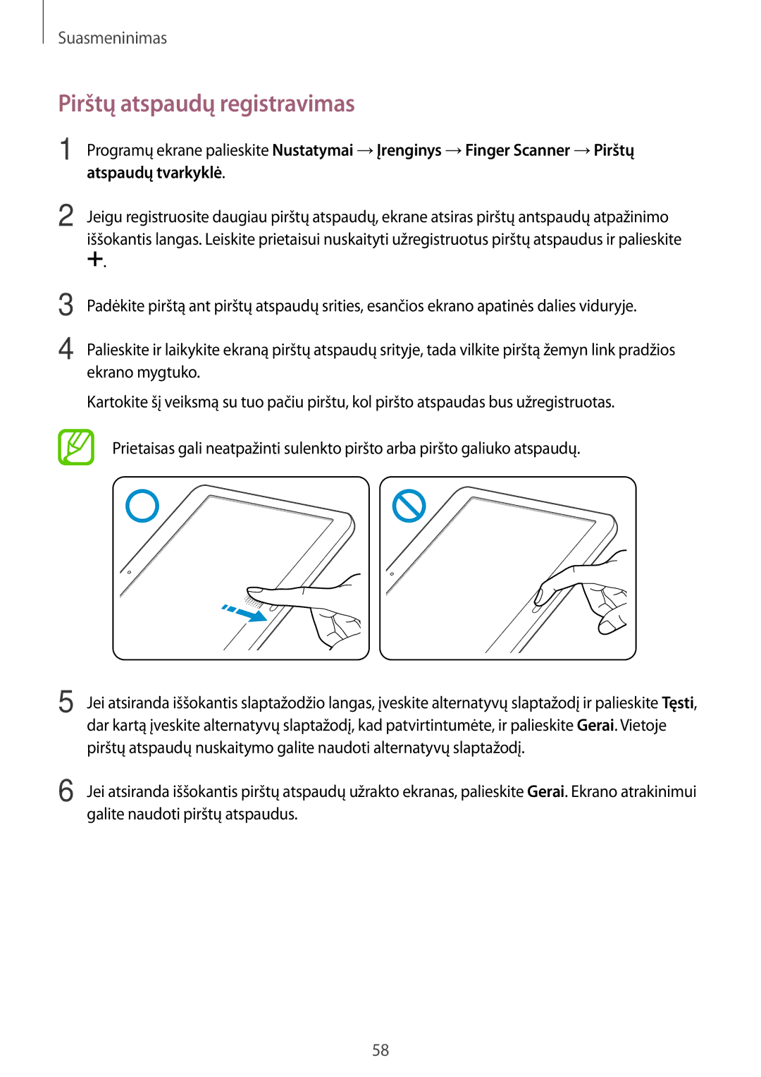 Samsung SM-T805NTSASEB, SM-T805NZWASEB, SM-T805NHAASEB manual Pirštų atspaudų registravimas, Galite naudoti pirštų atspaudus 