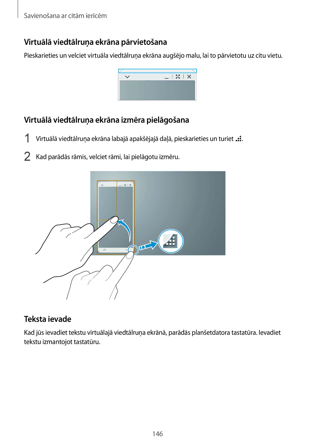 Samsung SM-T805NHAASEB manual Virtuālā viedtālruņa ekrāna pārvietošana, Virtuālā viedtālruņa ekrāna izmēra pielāgošana 