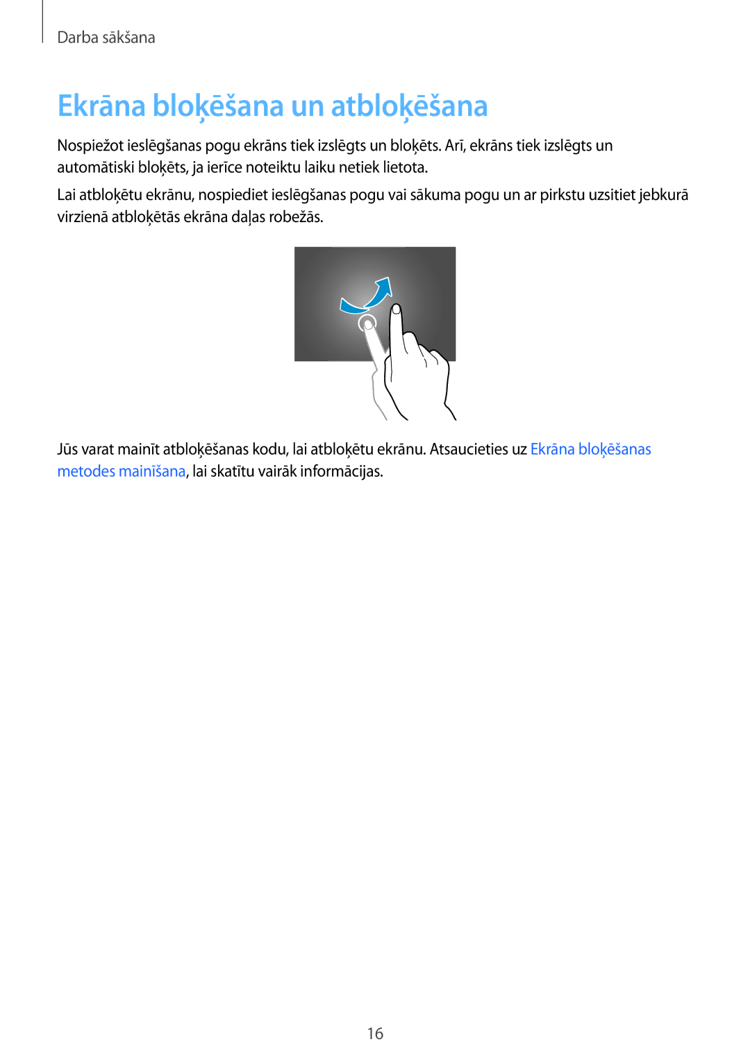 Samsung SM-T805NTSASEB, SM-T805NZWASEB, SM-T805NHAASEB manual Ekrāna bloķēšana un atbloķēšana 