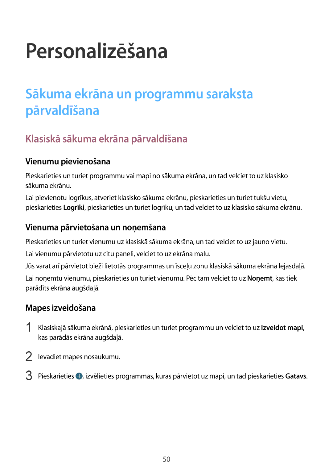 Samsung SM-T805NHAASEB, SM-T805NZWASEB, SM-T805NTSASEB Personalizēšana, Sākuma ekrāna un programmu saraksta pārvaldīšana 