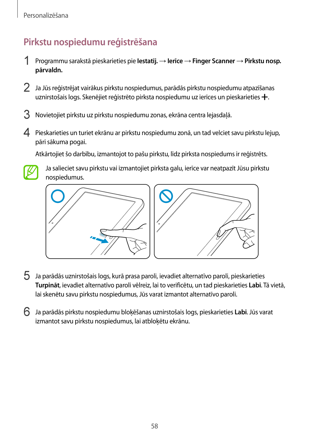 Samsung SM-T805NTSASEB manual Pirkstu nospiedumu reģistrēšana, Izmantot savu pirkstu nospiedumus, lai atbloķētu ekrānu 