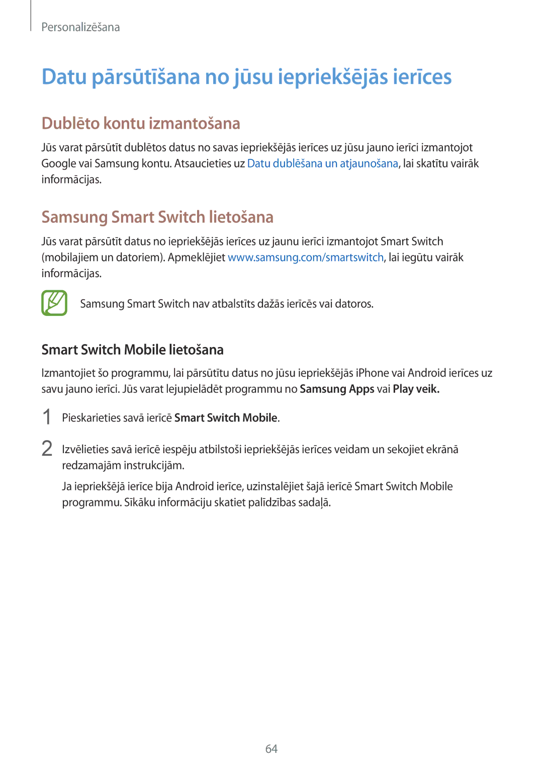 Samsung SM-T805NTSASEB, SM-T805NZWASEB manual Datu pārsūtīšana no jūsu iepriekšējās ierīces, Dublēto kontu izmantošana 