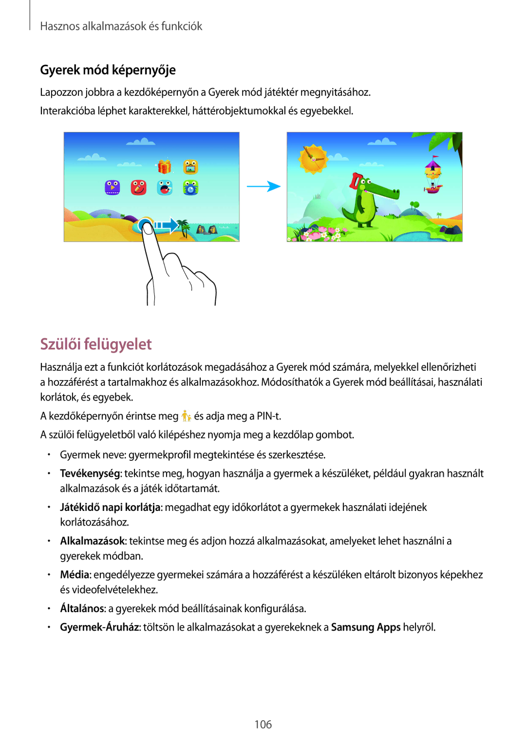 Samsung SM-T805NZWAXEH manual Szülői felügyelet, Gyerek mód képernyője 
