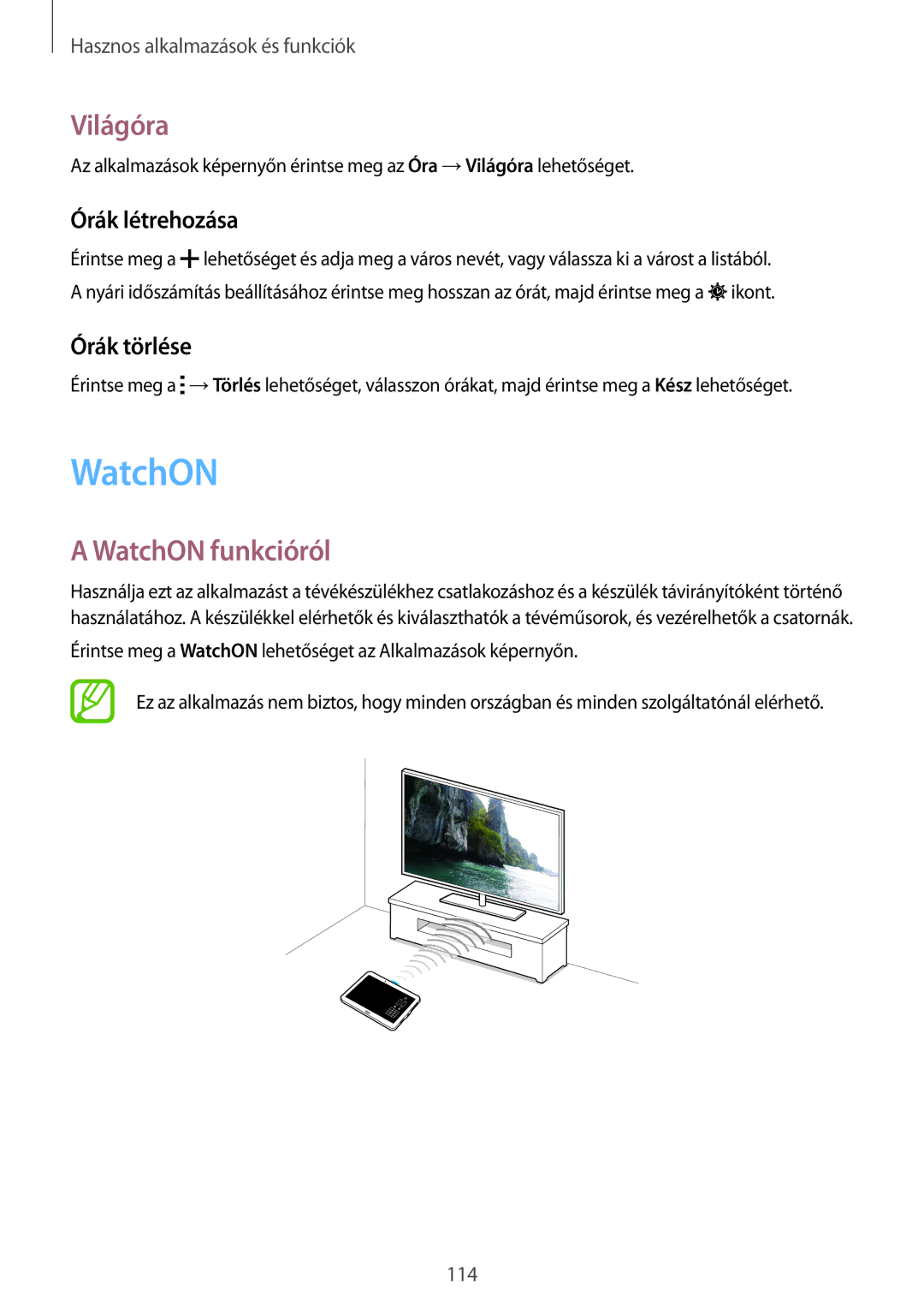 Samsung SM-T805NZWAXEH manual Világóra, WatchON funkcióról, Órák létrehozása, Órák törlése 