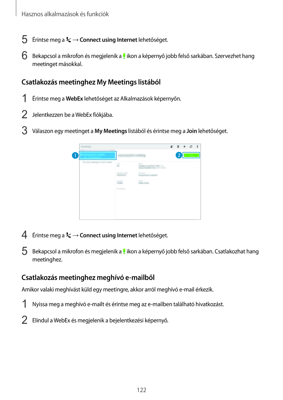 Samsung SM-T805NZWAXEH manual Csatlakozás meetinghez My Meetings listából, Csatlakozás meetinghez meghívó e-mailből 