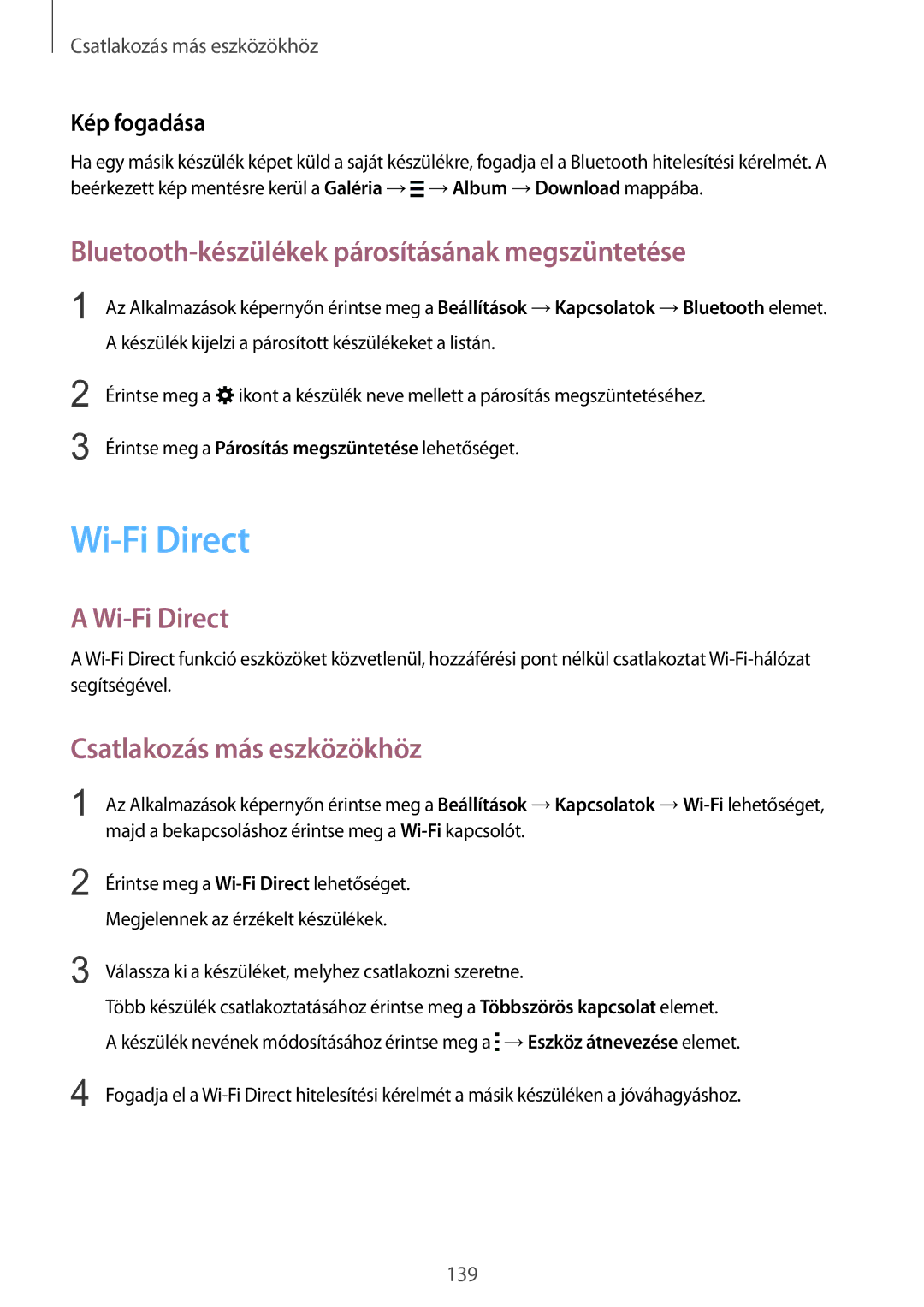 Samsung SM-T805NZWAXEH manual Wi-Fi Direct, Bluetooth-készülékek párosításának megszüntetése, Csatlakozás más eszközökhöz 