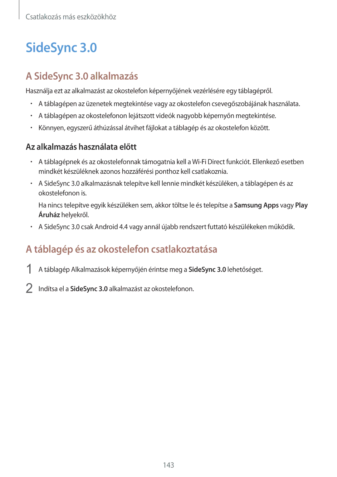 Samsung SM-T805NZWAXEH manual SideSync 3.0 alkalmazás, Táblagép és az okostelefon csatlakoztatása 