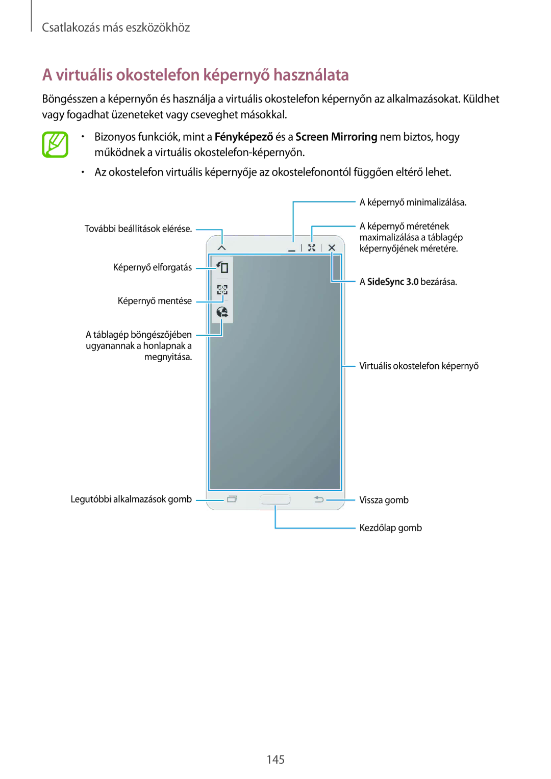 Samsung SM-T805NZWAXEH manual Virtuális okostelefon képernyő használata 