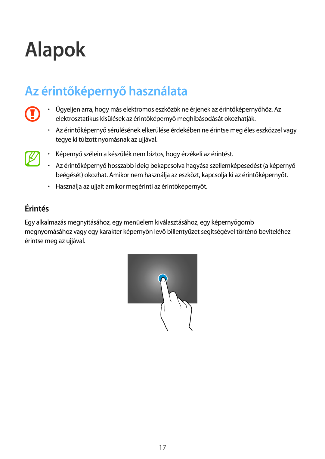 Samsung SM-T805NZWAXEH manual Alapok, Az érintőképernyő használata, Érintés 