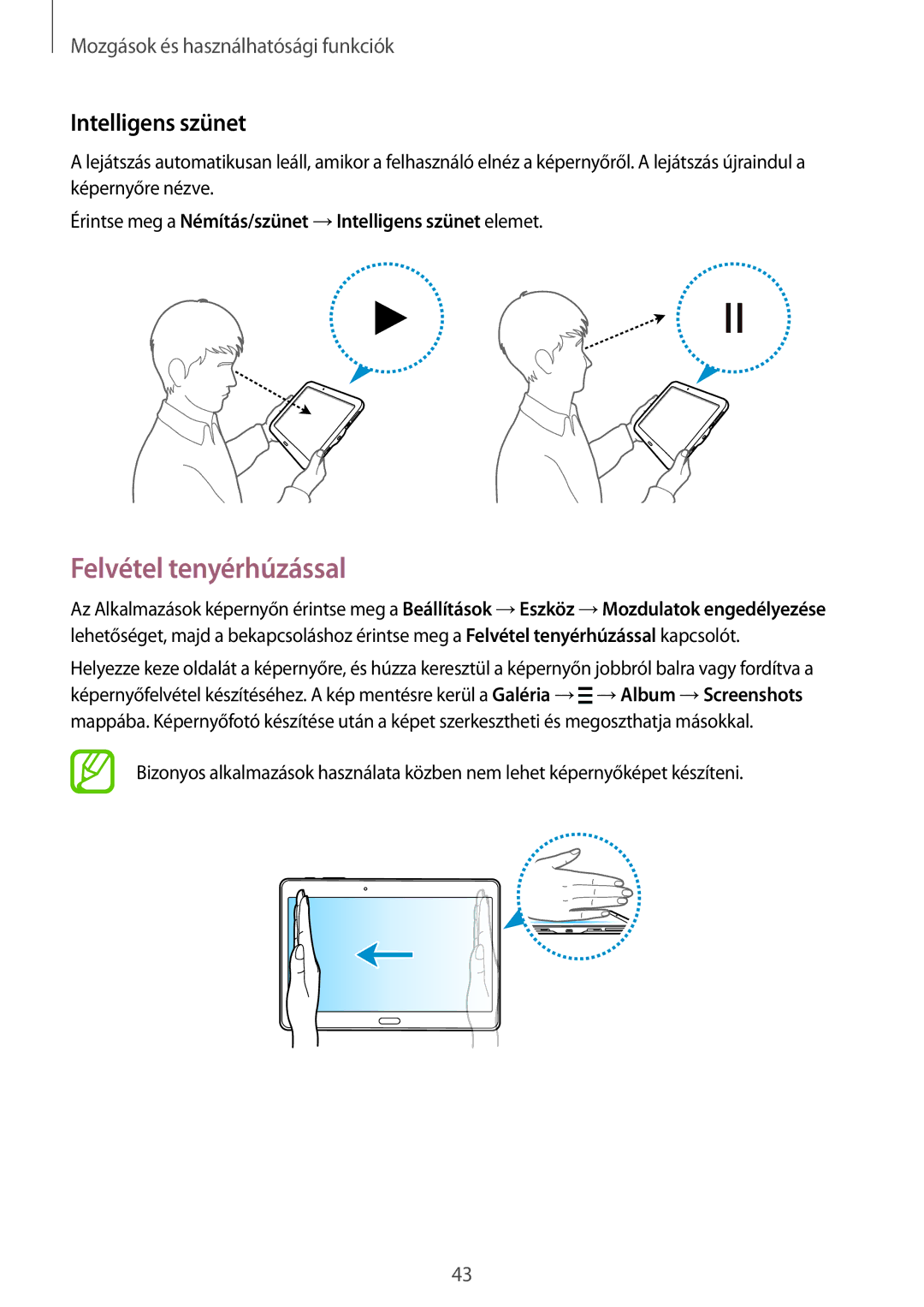 Samsung SM-T805NZWAXEH manual Felvétel tenyérhúzással, Intelligens szünet 