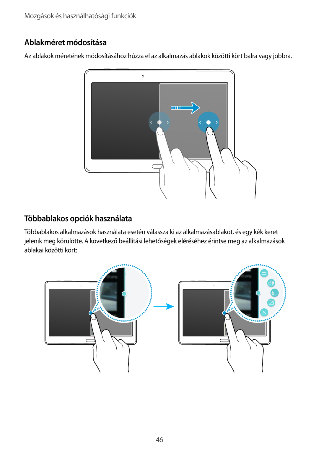 Samsung SM-T805NZWAXEH manual Ablakméret módosítása, Többablakos opciók használata 