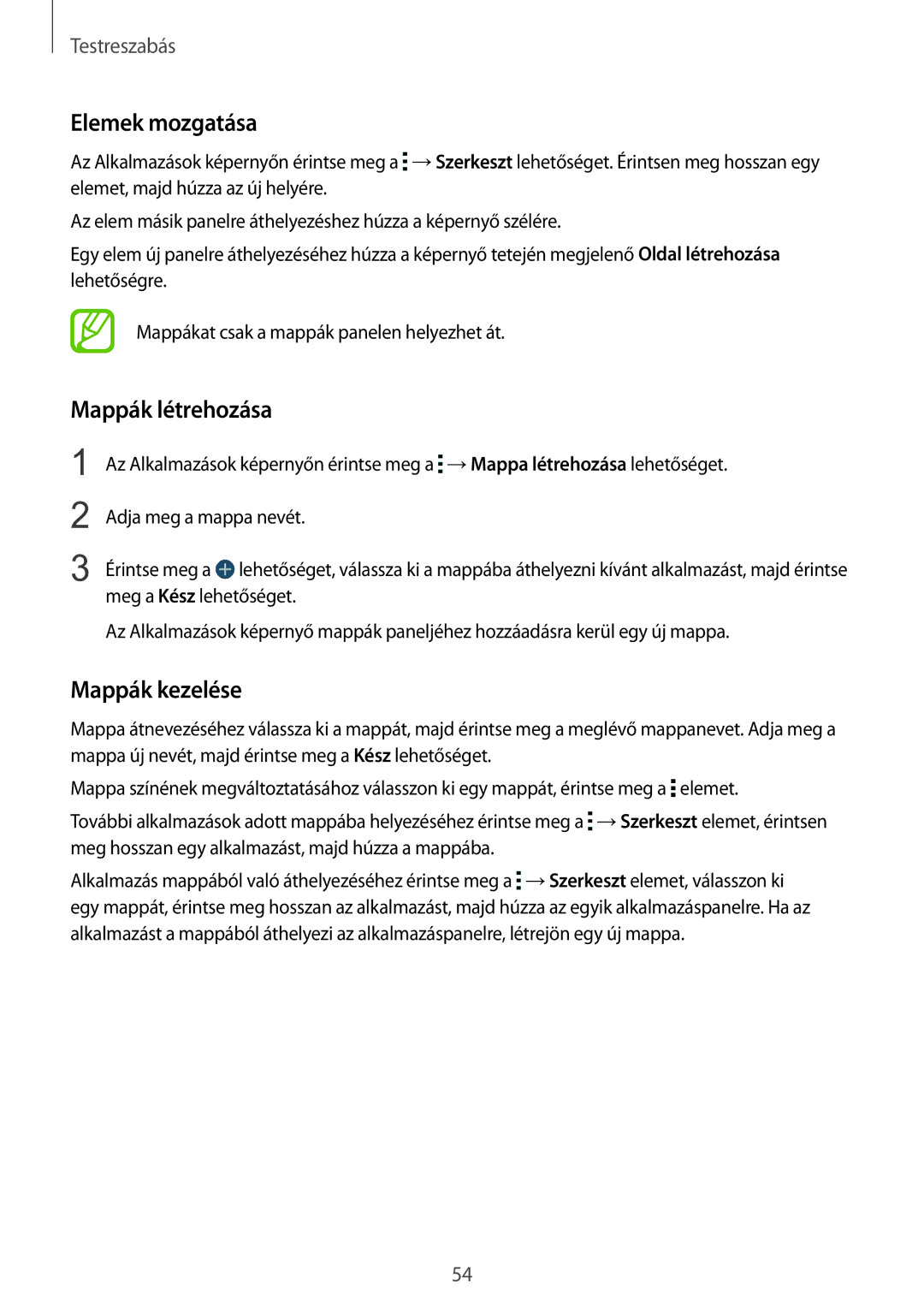 Samsung SM-T805NZWAXEH manual Elemek mozgatása, Mappák létrehozása 