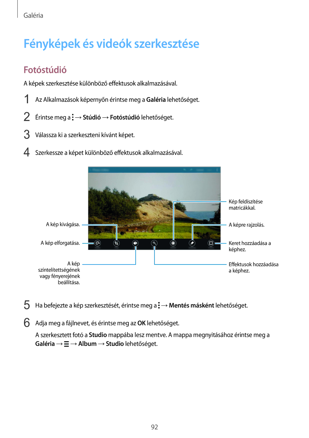 Samsung SM-T805NZWAXEH manual Fényképek és videók szerkesztése, Fotóstúdió 