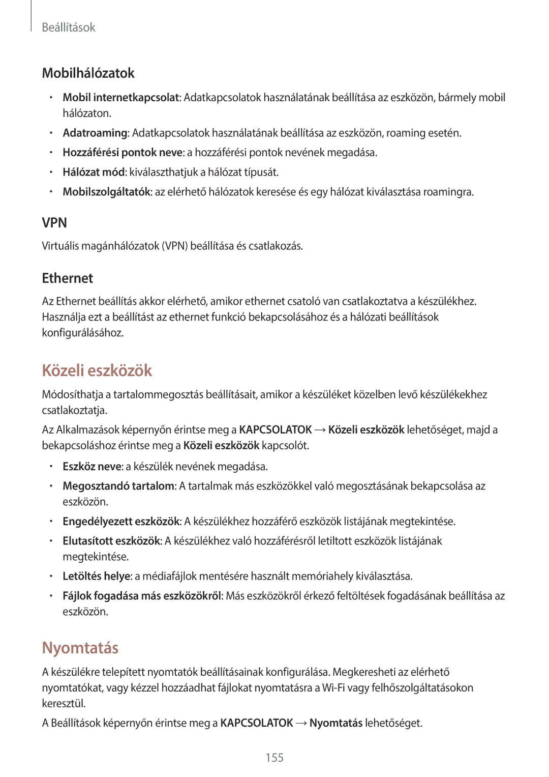 Samsung SM-T805NZWAXEH manual Közeli eszközök, Nyomtatás, Mobilhálózatok, Ethernet 