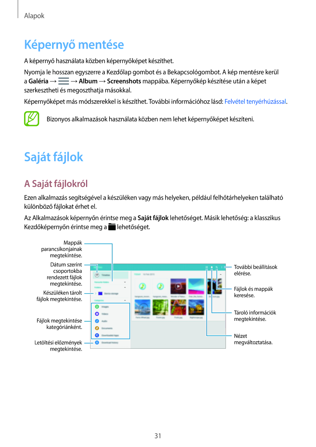 Samsung SM-T805NZWAXEH manual Képernyő mentése, Saját fájlokról 