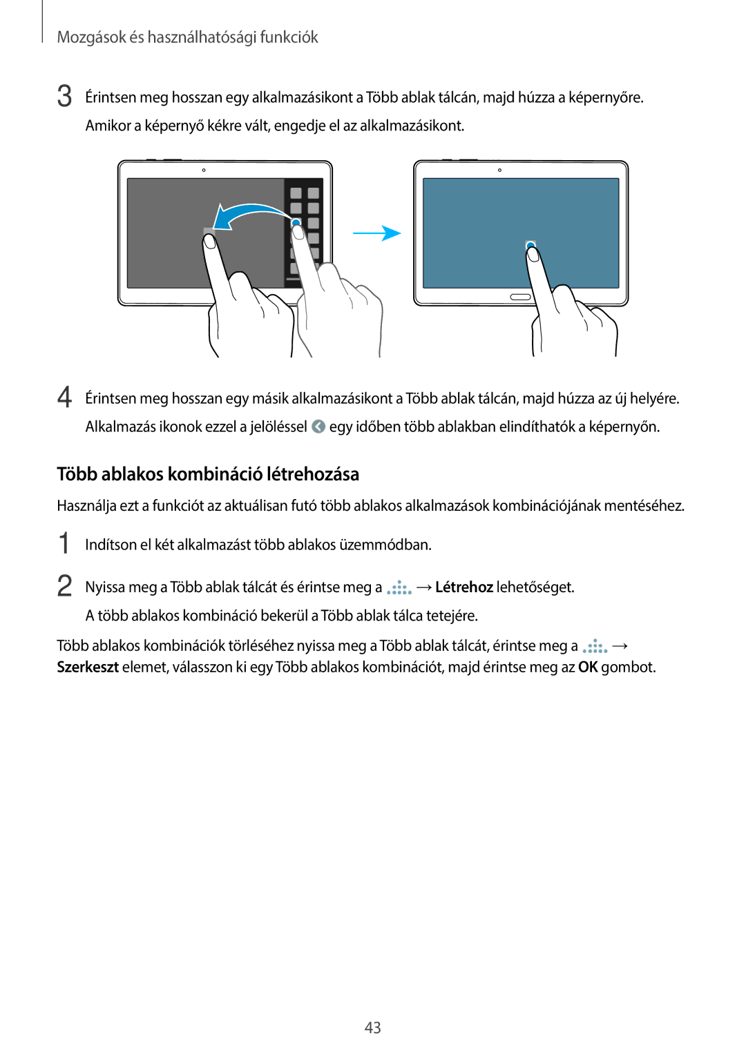 Samsung SM-T805NZWAXEH manual Több ablakos kombináció létrehozása 