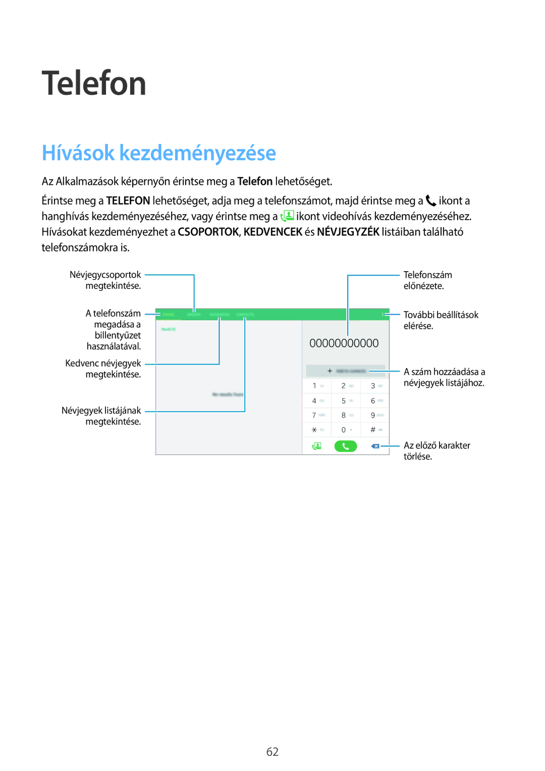 Samsung SM-T805NZWAXEH manual Telefon, Hívások kezdeményezése 