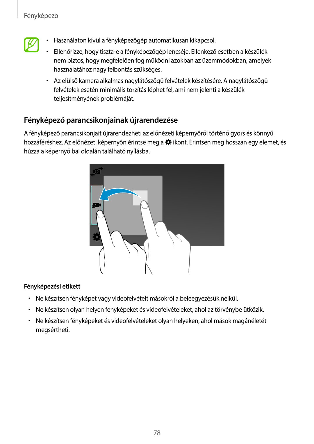 Samsung SM-T805NZWAXEH manual Fényképező parancsikonjainak újrarendezése, Fényképezési etikett 