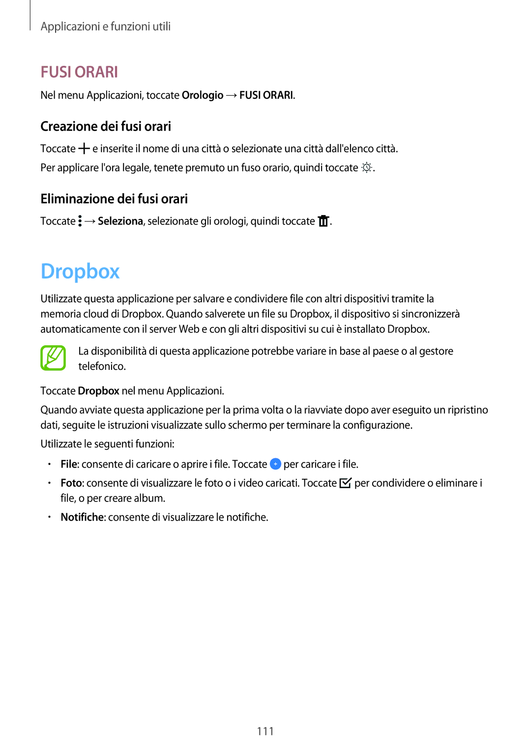 Samsung SM-T705NZWAXEO, SM-T805NZWAXEO, SM-T805NTSAITV manual Dropbox, Creazione dei fusi orari, Eliminazione dei fusi orari 