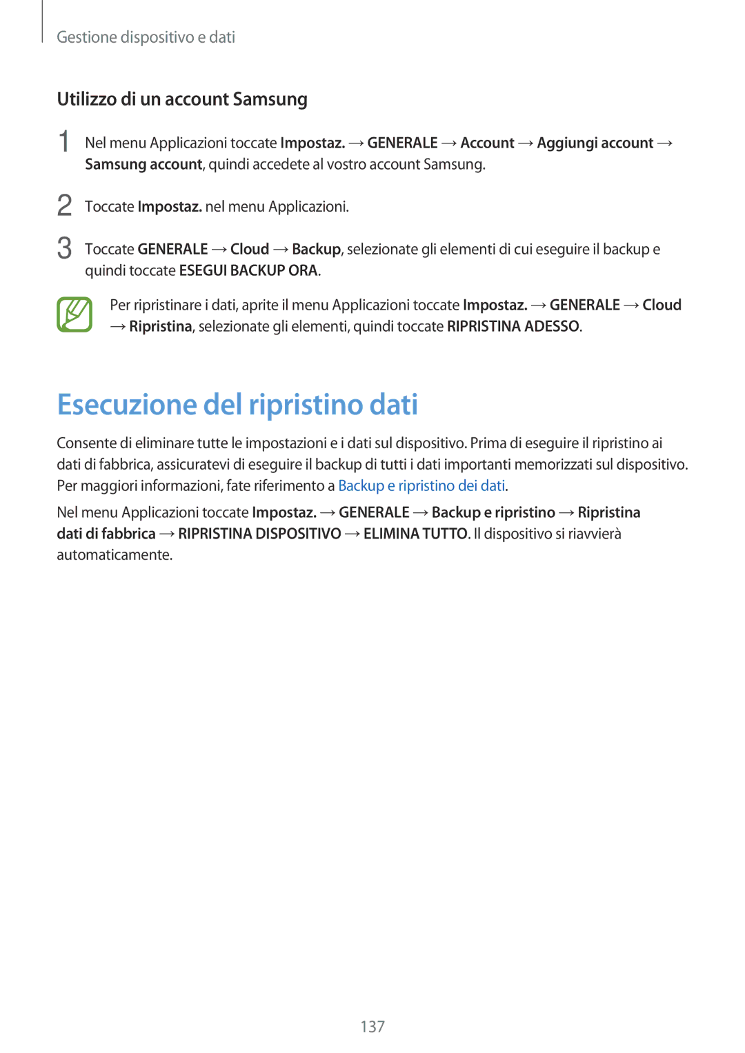 Samsung SM-T705NTSAITV, SM-T805NZWAXEO, SM-T705NZWAXEO manual Esecuzione del ripristino dati, Utilizzo di un account Samsung 