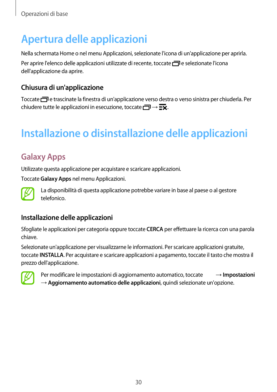 Samsung SM-T805NTSAOMN, SM-T805NZWAXEO, SM-T705NZWAXEO Apertura delle applicazioni, Galaxy Apps, Chiusura di unapplicazione 