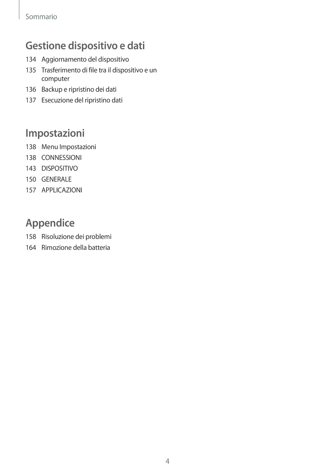 Samsung SM-T805NZWAHUI, SM-T805NZWAXEO, SM-T705NZWAXEO, SM-T805NTSAITV, SM-T805NZWAITV, SM-T705NTSAITV manual Impostazioni 