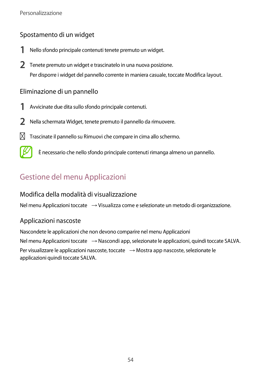 Samsung SM-T805NTSATIM manual Gestione del menu Applicazioni, Spostamento di un widget, Eliminazione di un pannello 