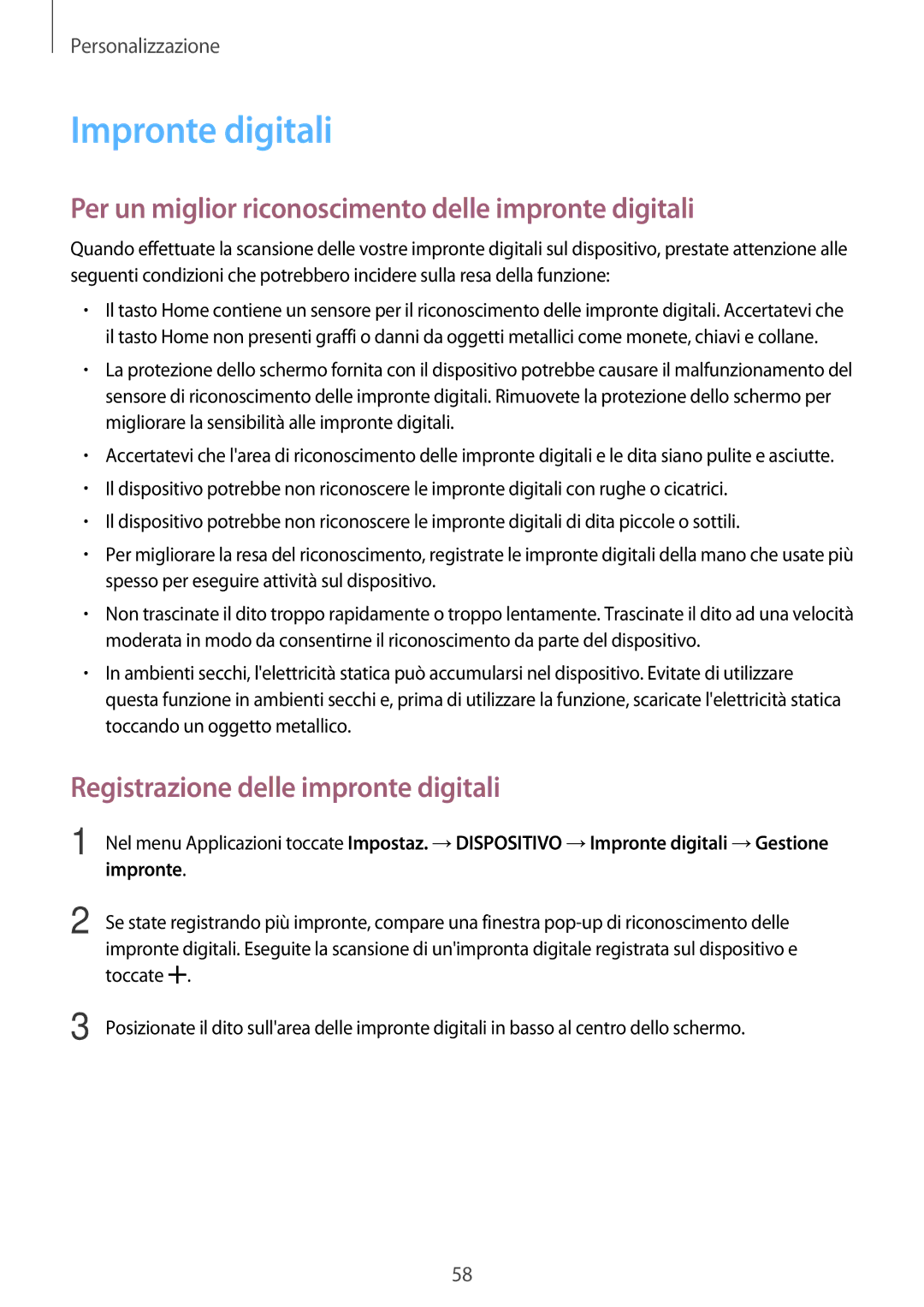 Samsung SM-T805NZWAITV, SM-T805NZWAXEO manual Impronte digitali, Per un miglior riconoscimento delle impronte digitali 