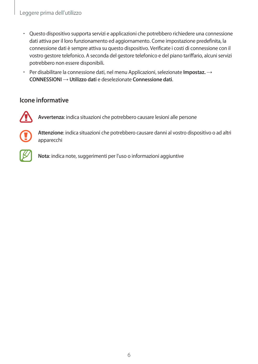 Samsung SM-T705NZWAAUT, SM-T805NZWAXEO, SM-T705NZWAXEO, SM-T805NTSAITV manual Icone informative, Leggere prima dellutilizzo 