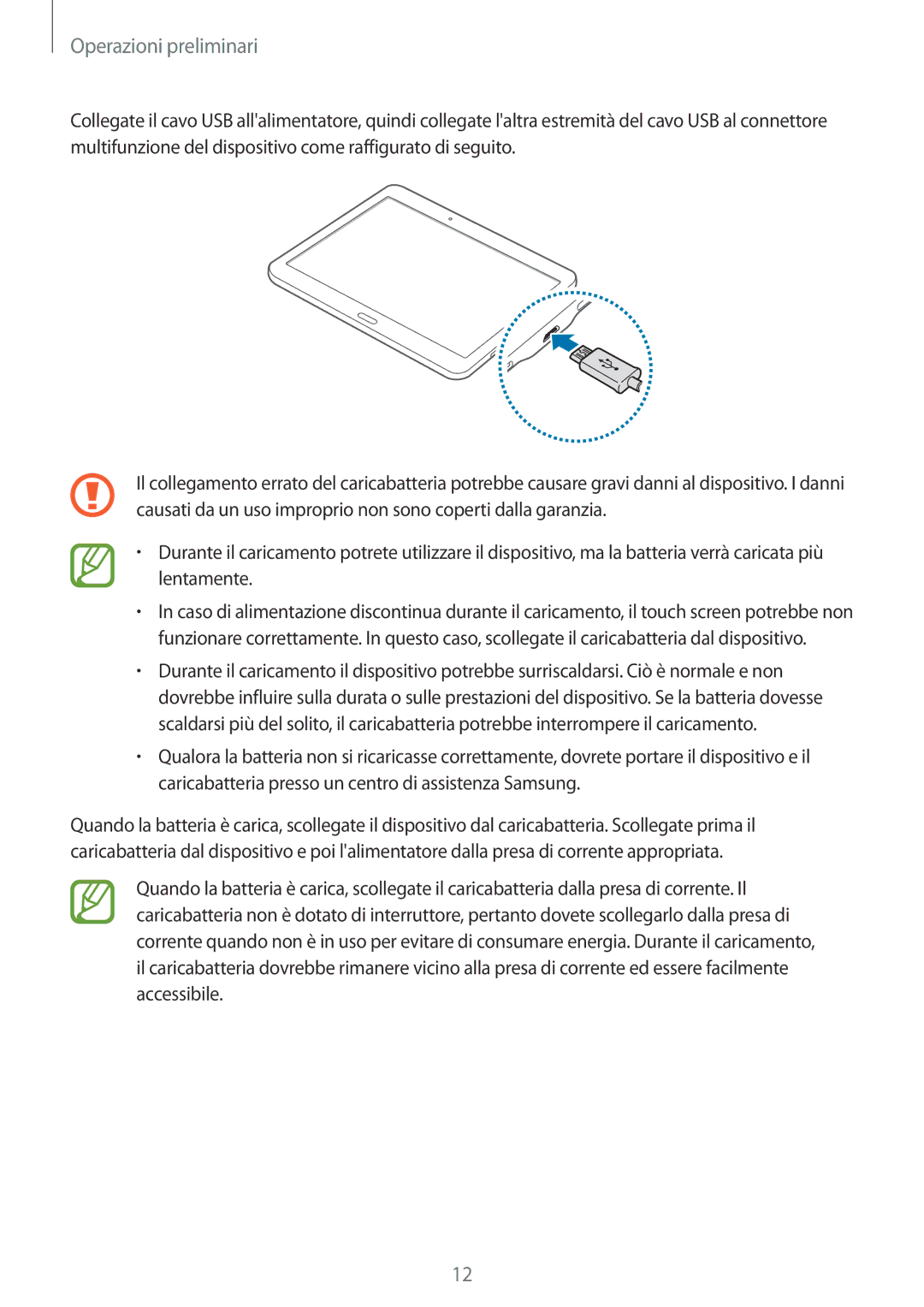 Samsung SM-T805NZWAXEO, SM-T805NTSAITV, SM-T805NZWAITV, SM-T805NZWAHUI, SM-T805NTSAOMN, SM-T805NTSATIM Operazioni preliminari 