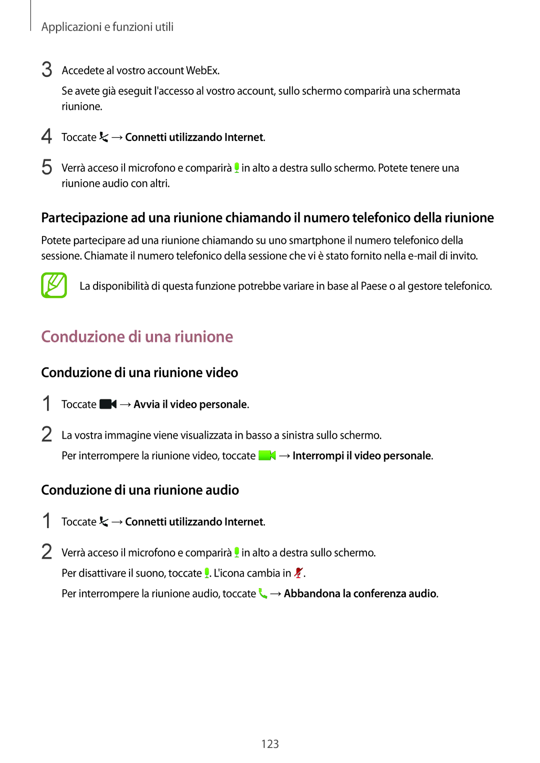 Samsung SM-T805NZWAHUI, SM-T805NZWAXEO manual Conduzione di una riunione video, Conduzione di una riunione audio 