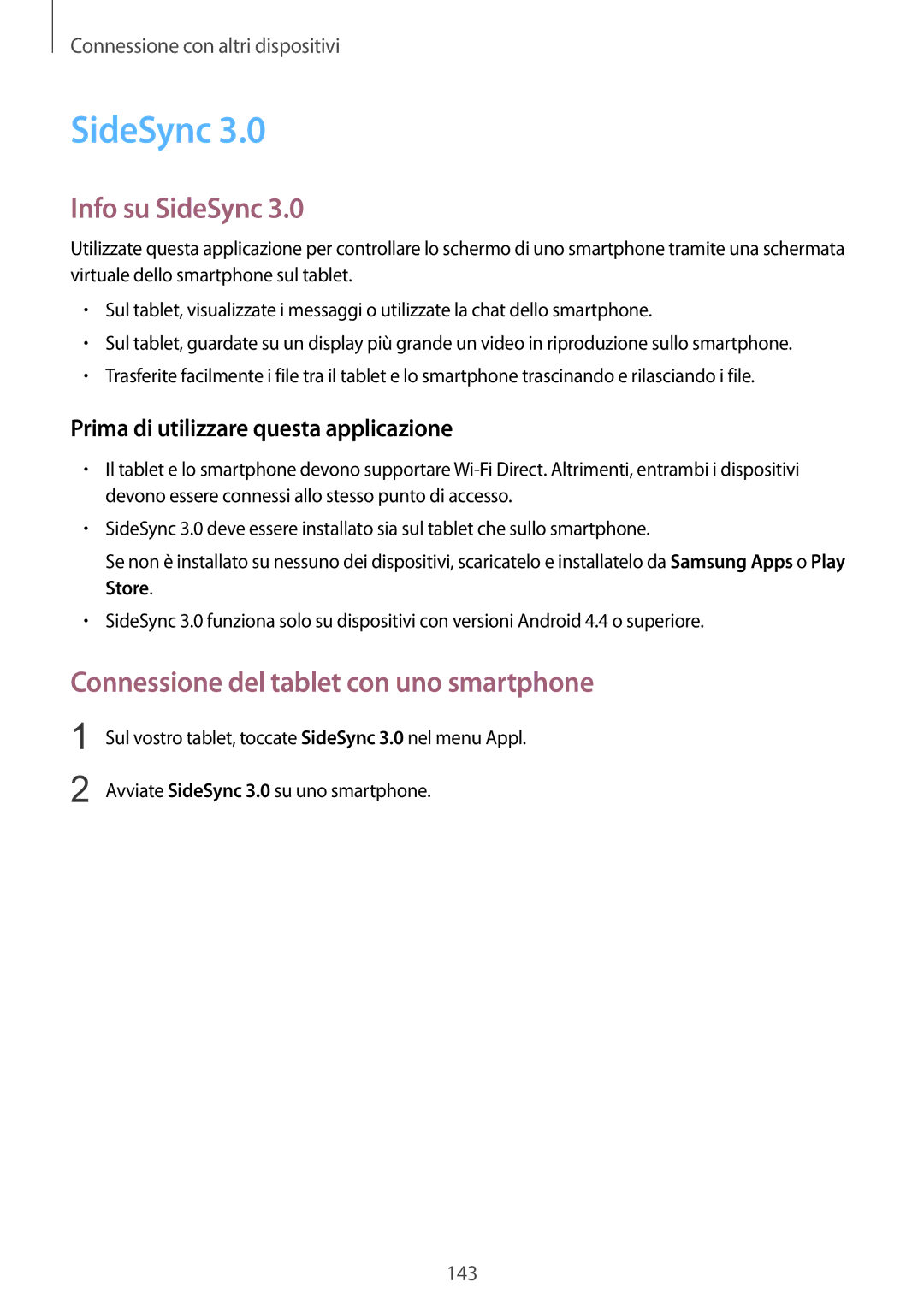 Samsung SM-T805NTSATIM, SM-T805NZWAXEO, SM-T805NTSAITV manual Info su SideSync, Connessione del tablet con uno smartphone 