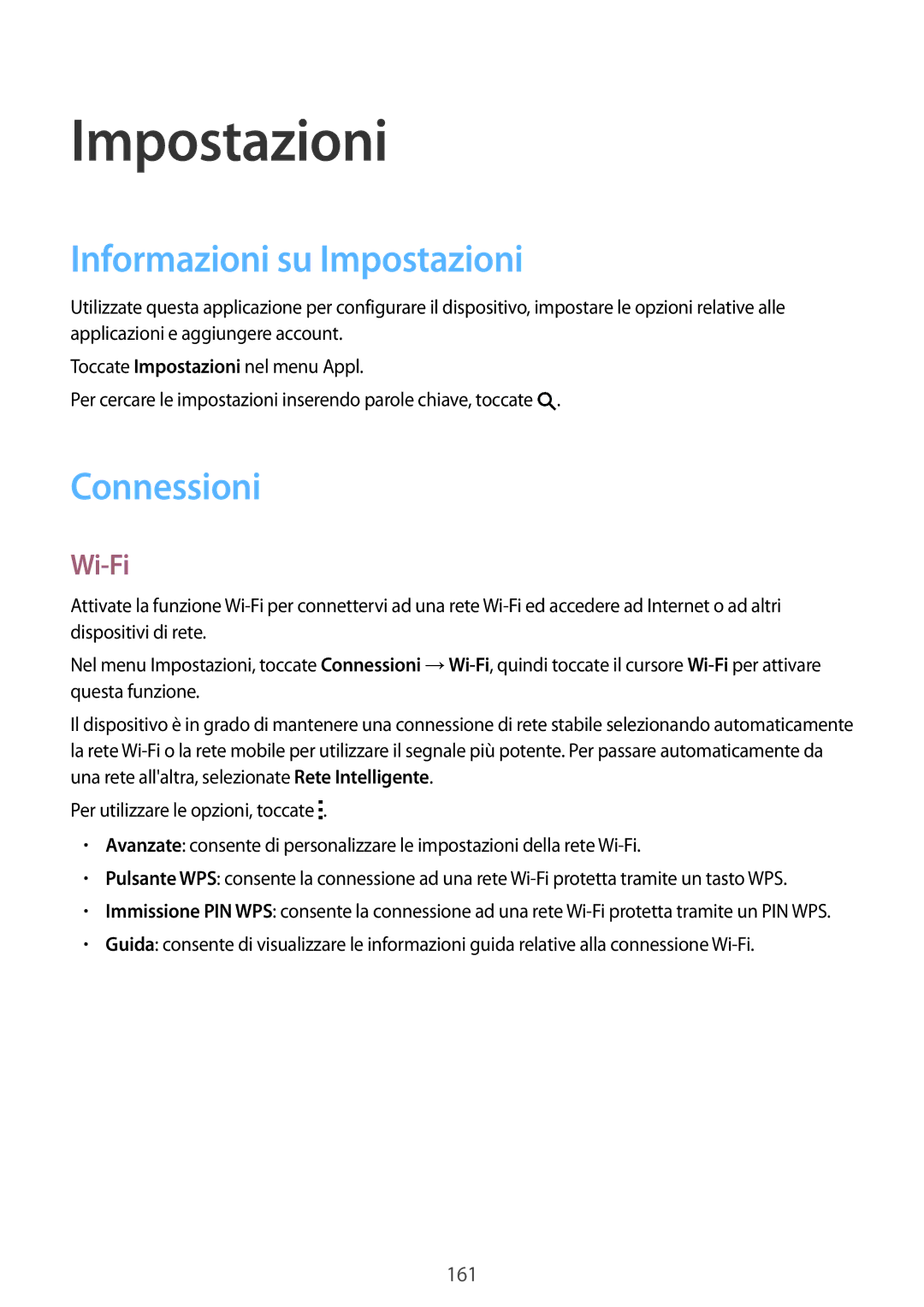 Samsung SM-T805NTSATIM, SM-T805NZWAXEO, SM-T805NTSAITV, SM-T805NZWAITV Informazioni su Impostazioni, Connessioni, Wi-Fi 