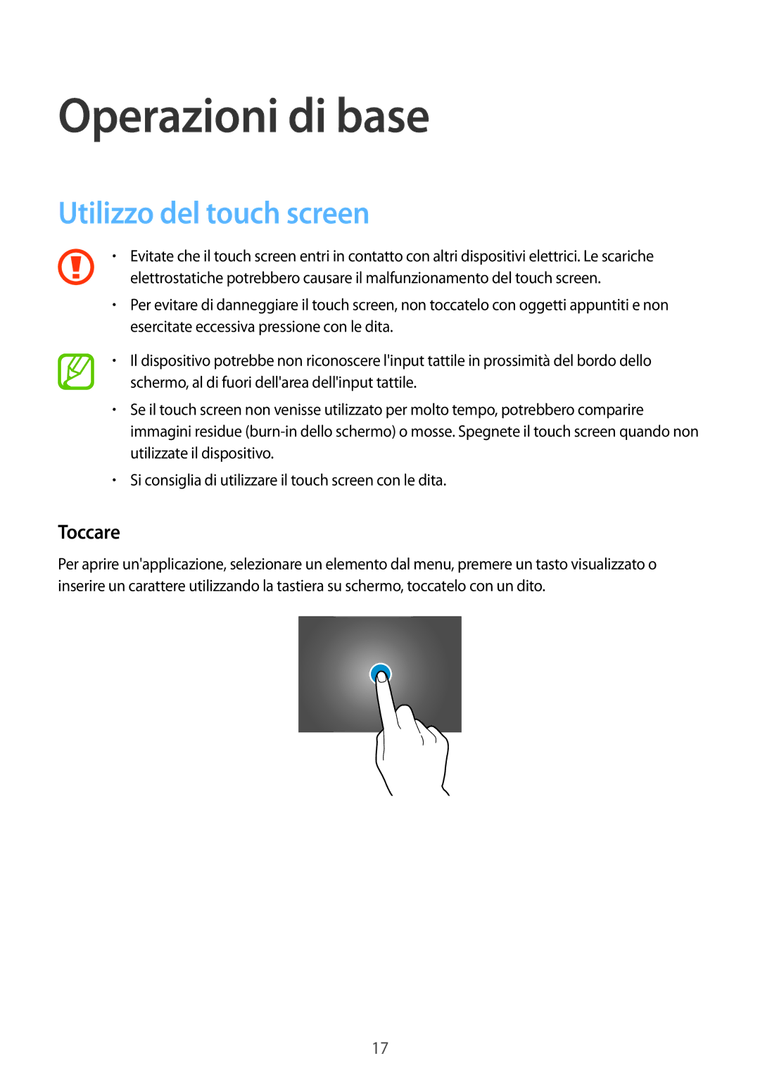 Samsung SM-T805NTSATIM, SM-T805NZWAXEO, SM-T805NTSAITV manual Operazioni di base, Utilizzo del touch screen, Toccare 