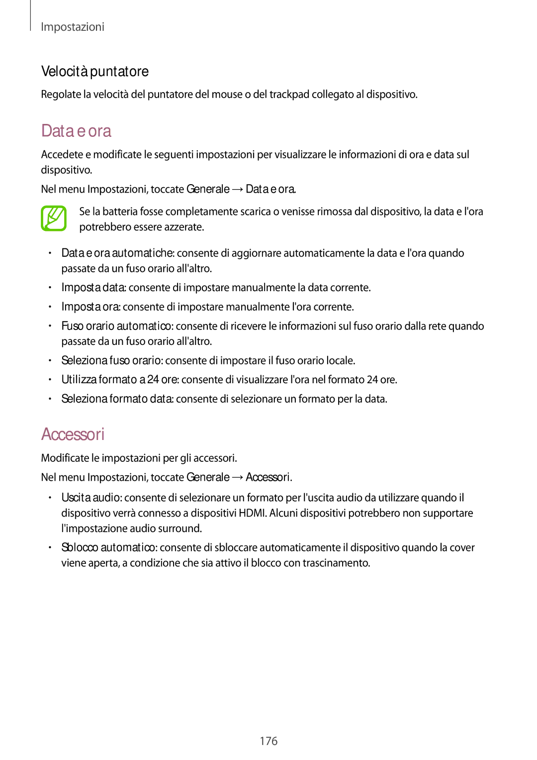 Samsung SM-T805NZWAITV, SM-T805NZWAXEO, SM-T805NTSAITV, SM-T805NZWAHUI manual Data e ora, Accessori, Velocità puntatore 