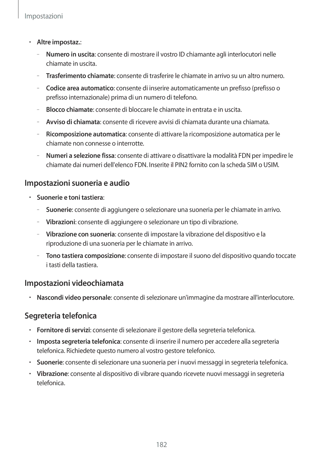 Samsung SM-T805NZWAITV Impostazioni suoneria e audio, Impostazioni videochiamata, Segreteria telefonica, Altre impostaz 