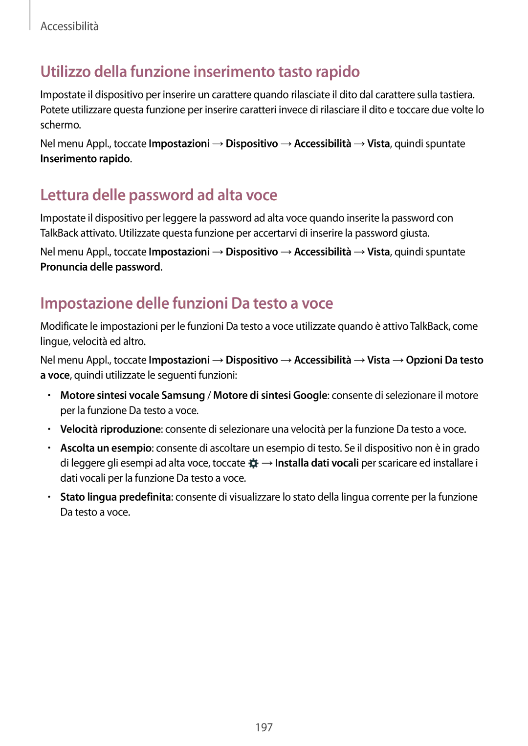 Samsung SM-T805NTSATIM manual Utilizzo della funzione inserimento tasto rapido, Lettura delle password ad alta voce 