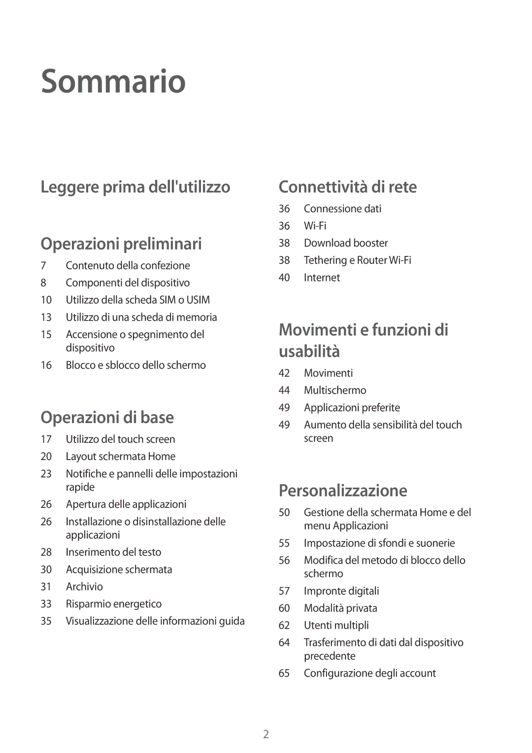 Samsung SM-T805NZWAITV, SM-T805NZWAXEO, SM-T805NTSAITV manual Sommario, Leggere prima dellutilizzo Operazioni preliminari 