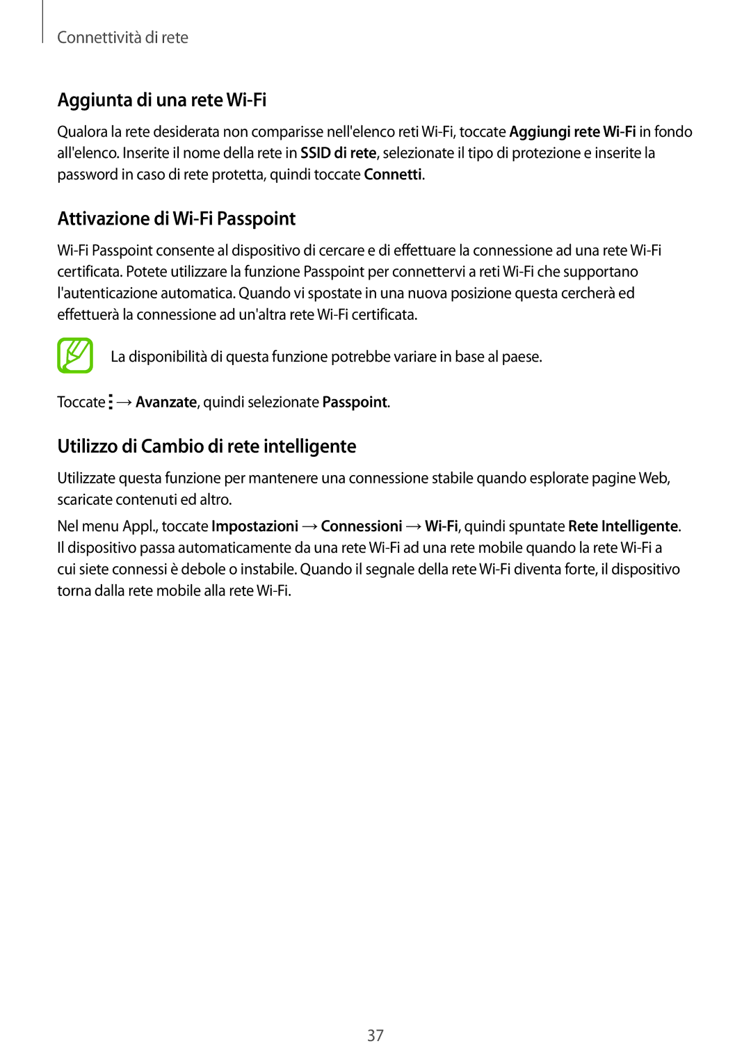 Samsung SM-T805NTSAITV Aggiunta di una rete Wi-Fi, Attivazione di Wi-Fi Passpoint, Utilizzo di Cambio di rete intelligente 