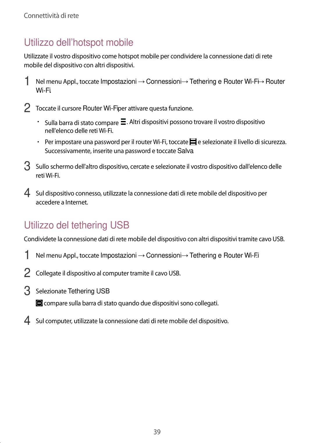 Samsung SM-T805NZWAHUI, SM-T805NZWAXEO, SM-T805NTSAITV manual Utilizzo dellhotspot mobile, Utilizzo del tethering USB 