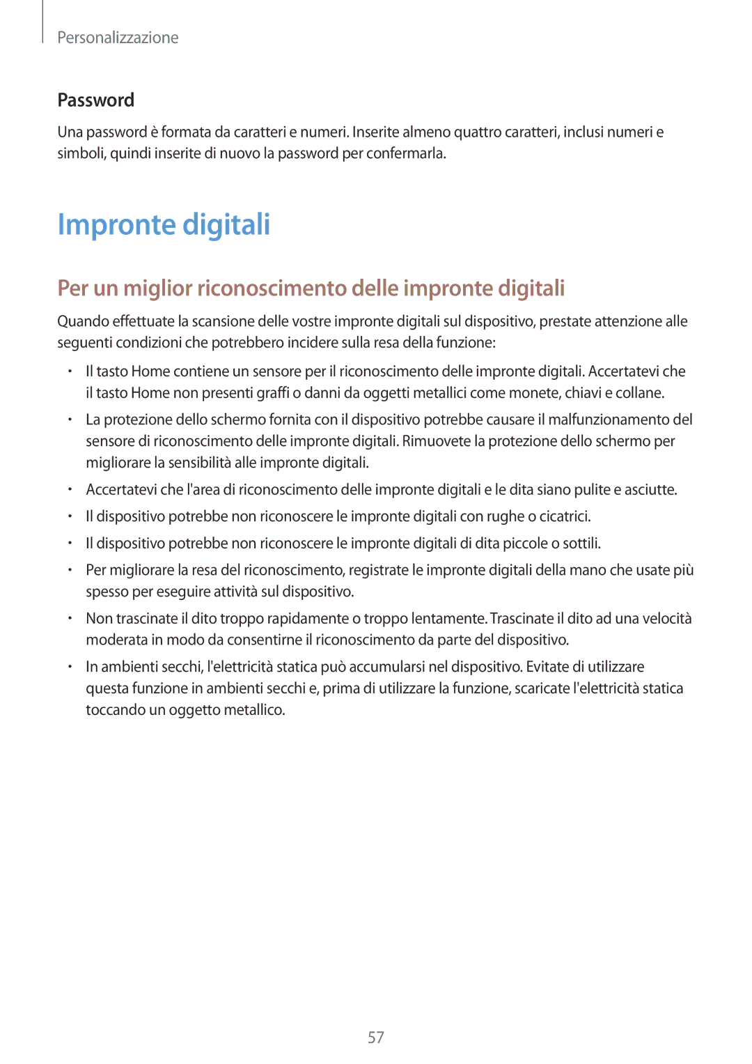 Samsung SM-T805NZWAHUI, SM-T805NZWAXEO Impronte digitali, Per un miglior riconoscimento delle impronte digitali, Password 