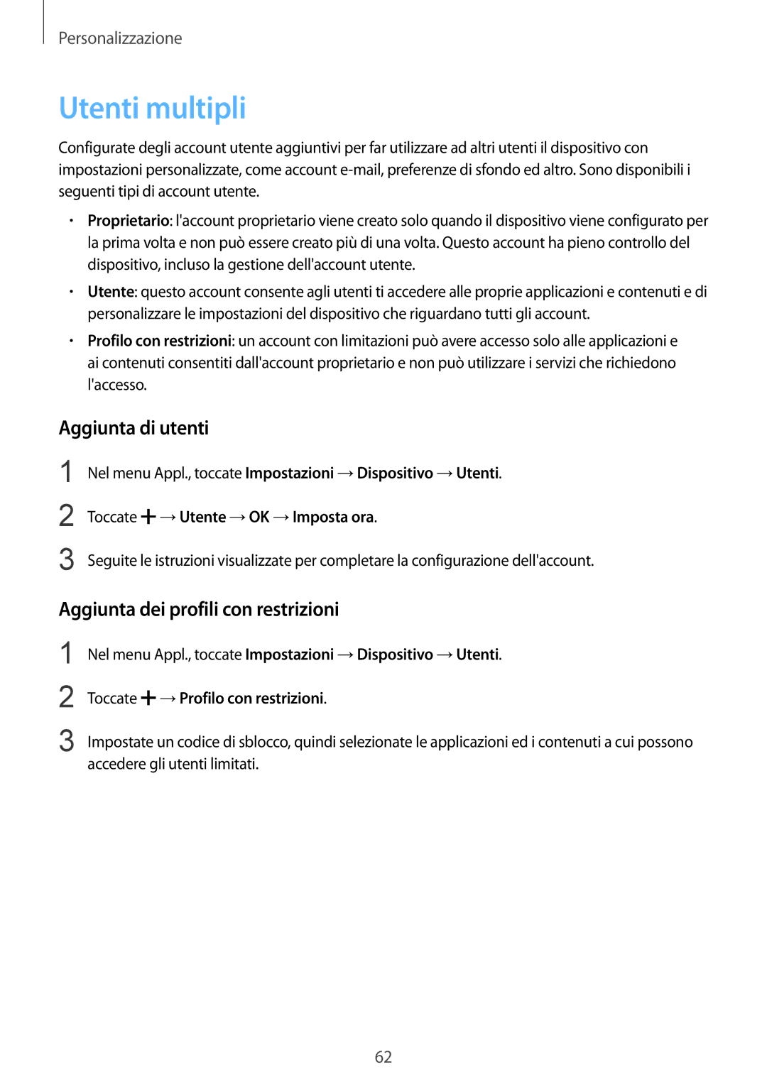 Samsung SM-T805NZWAITV, SM-T805NZWAXEO manual Utenti multipli, Aggiunta di utenti, Aggiunta dei profili con restrizioni 