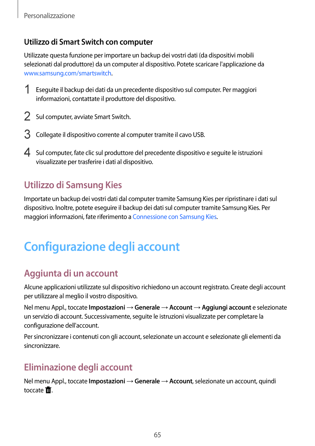 Samsung SM-T805NTSATIM, SM-T805NZWAXEO manual Configurazione degli account, Utilizzo di Samsung Kies, Aggiunta di un account 