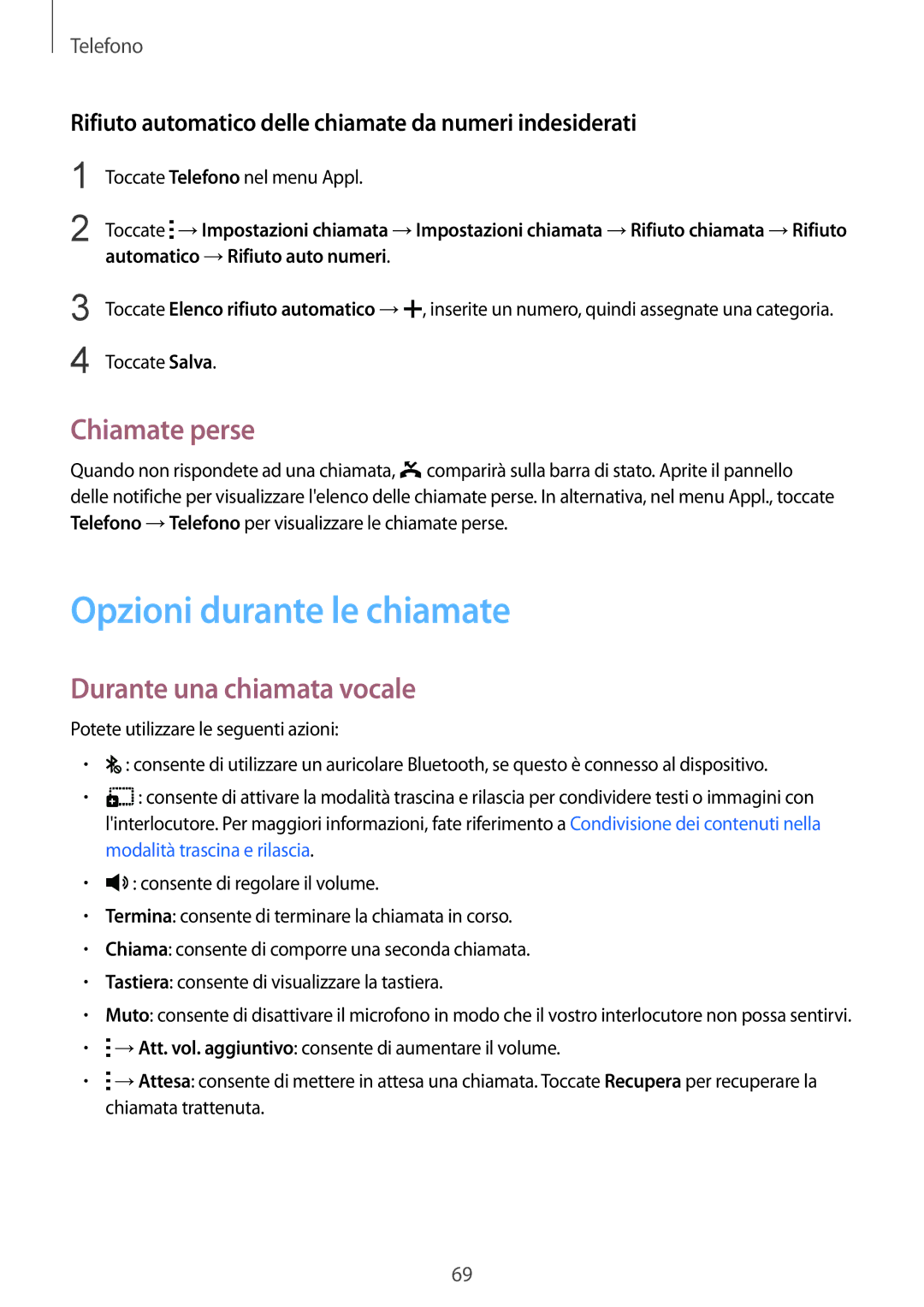 Samsung SM-T805NZWAHUI, SM-T805NZWAXEO manual Opzioni durante le chiamate, Chiamate perse, Durante una chiamata vocale 