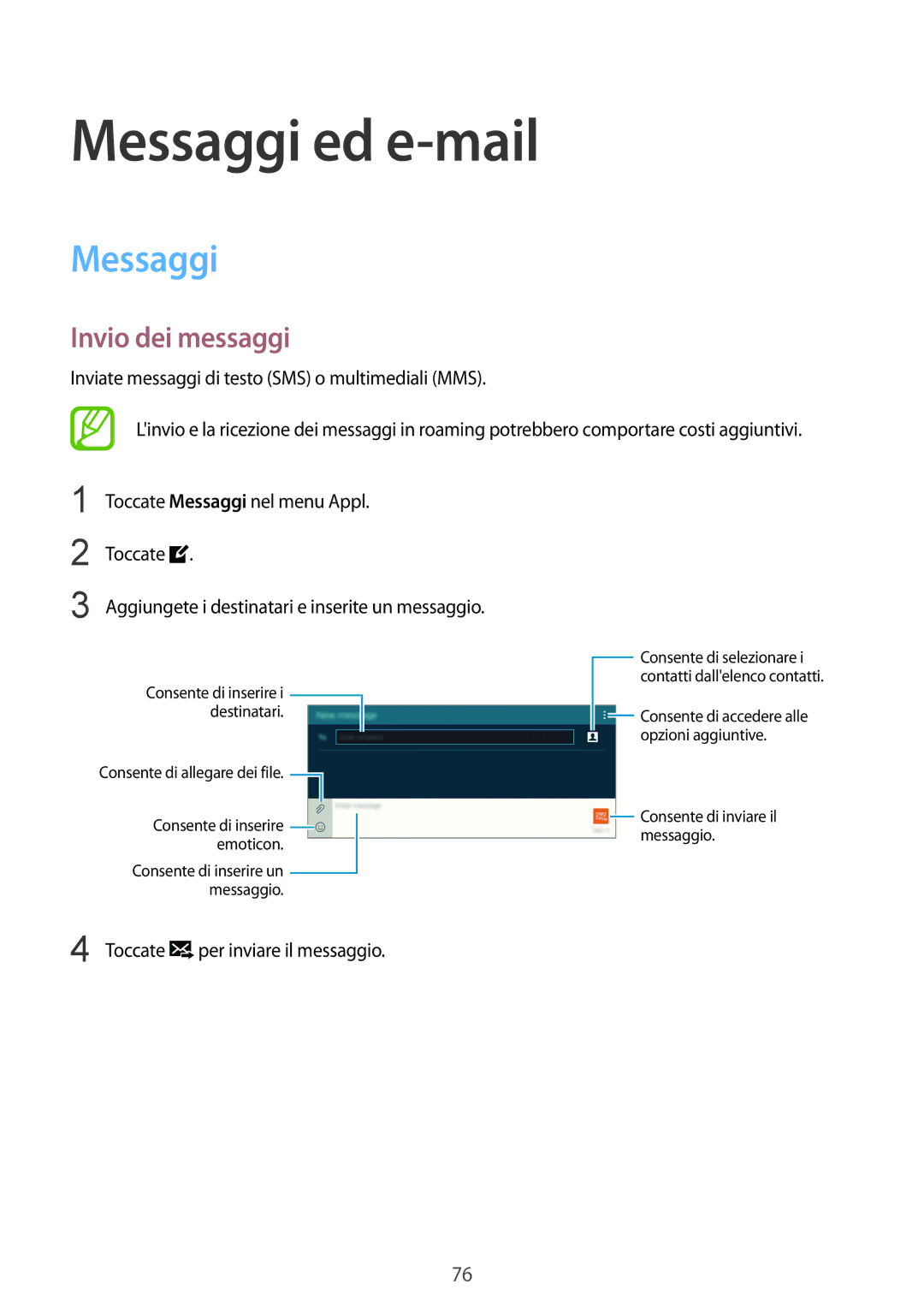 Samsung SM-T805NTSAOMN, SM-T805NZWAXEO, SM-T805NTSAITV, SM-T805NZWAITV, SM-T805NZWAHUI Messaggi ed e-mail, Invio dei messaggi 