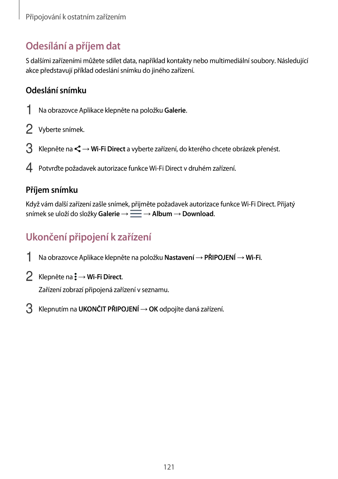 Samsung SM-T805NTSAXEH, SM-T805NZWAXEO, SM-T805NZWAATO, SM-T805NTSAATO, SM-T705NZWAATO manual Ukončení připojení k zařízení 