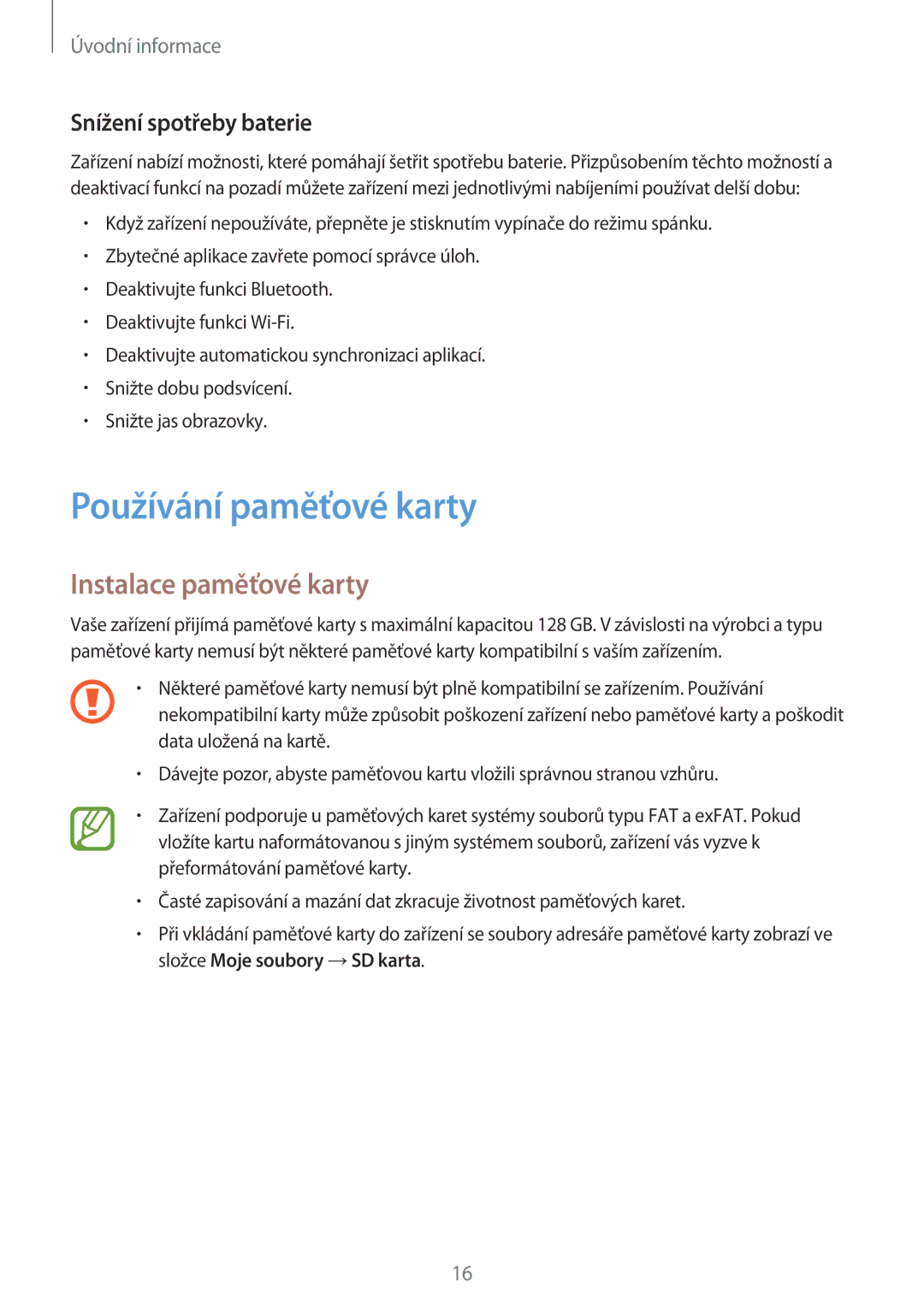 Samsung SM-T705NZWAPAN, SM-T805NZWAXEO manual Používání paměťové karty, Instalace paměťové karty, Snížení spotřeby baterie 