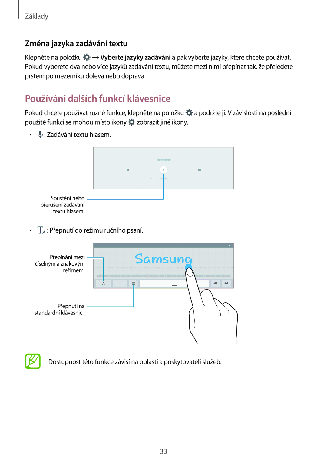 Samsung SM-T705NZWAEUR, SM-T805NZWAXEO, SM-T805NZWAATO Používání dalších funkcí klávesnice, Změna jazyka zadávání textu 